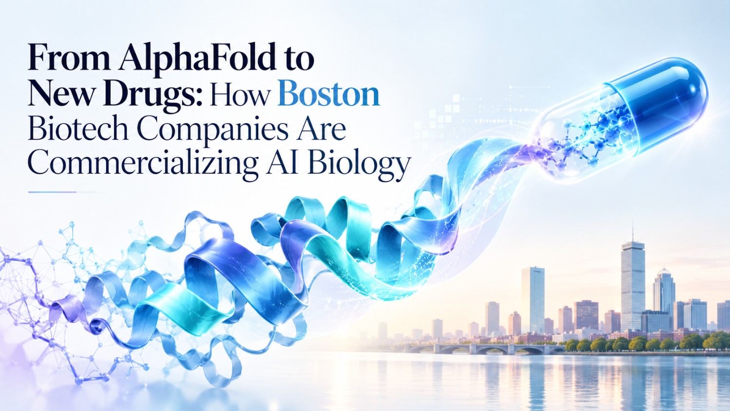 See how Boston biotech companies are turning advances like AlphaFold into drug discovery platforms, protein design tools and commercial AI biology products.